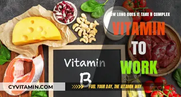 Unlocking the Benefits: How Soon Can You Expect B Complex Vitamins to Work?