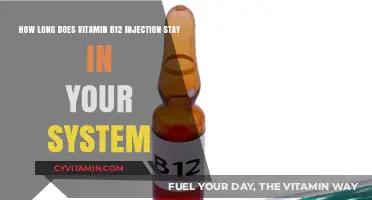 Exploring the Duration of Vitamin B12 Injections in Your Body