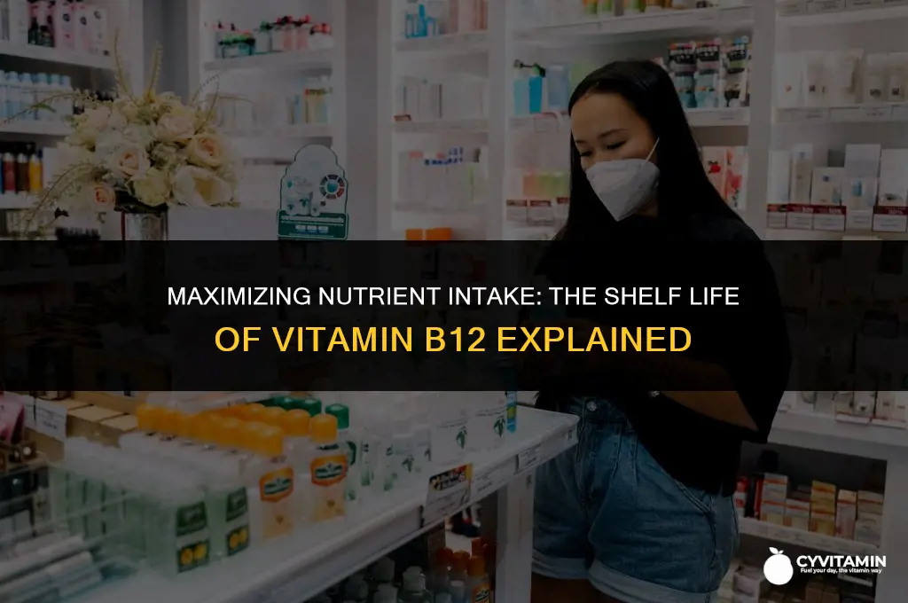 how long does vitamin b12 last