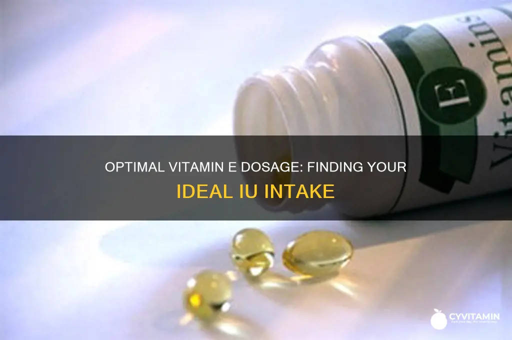 how many iu of vitamin e are best for me
