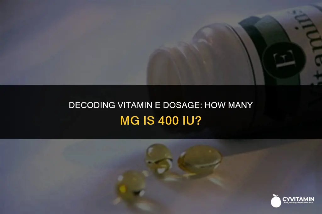 how many mg is 400 iu vitamin e