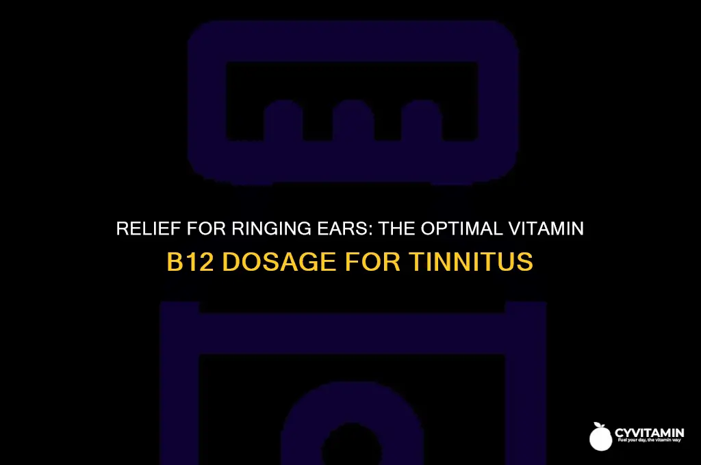 how much vitamin b12 for tinnitus