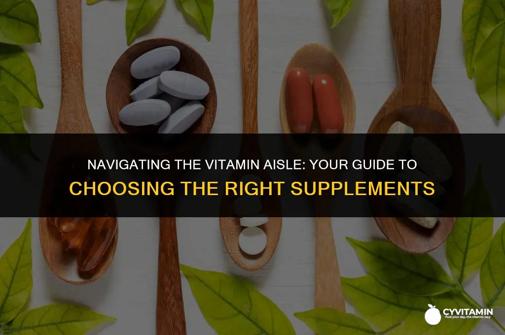how to choose vitamin supplements