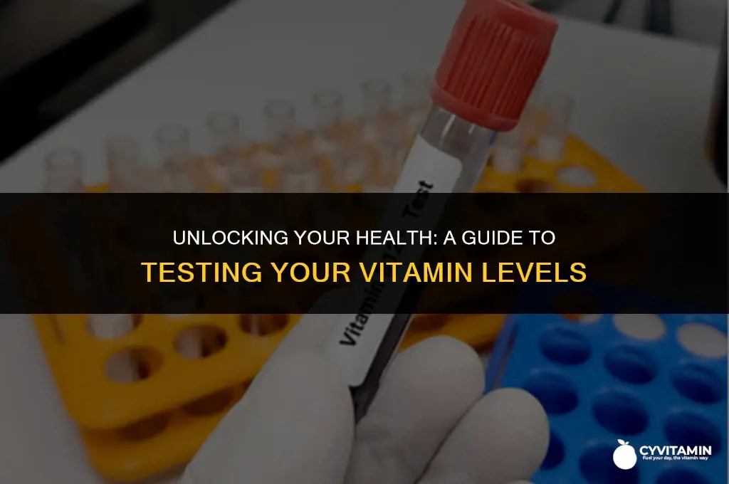 how to get vitamin levels tested