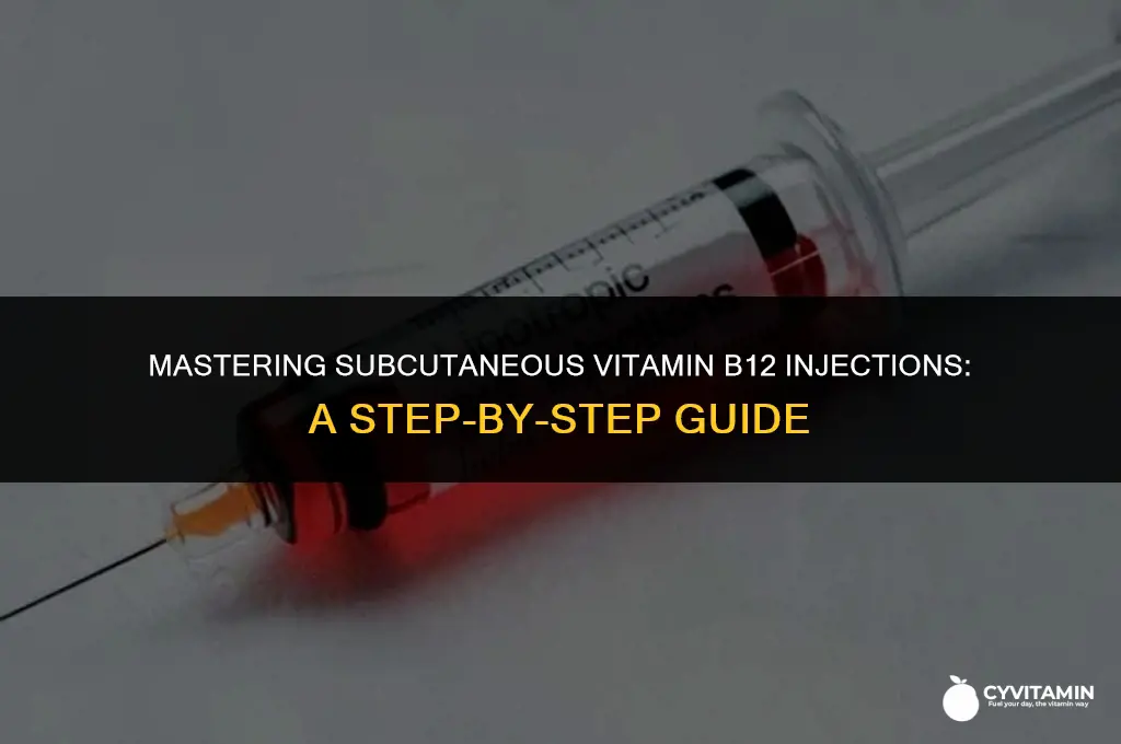 how to give a vitamin b12 injection subcutaneous
