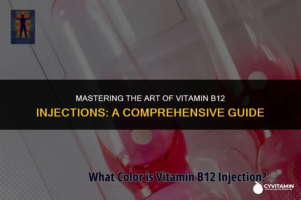how to give vitamin b 12 injection
