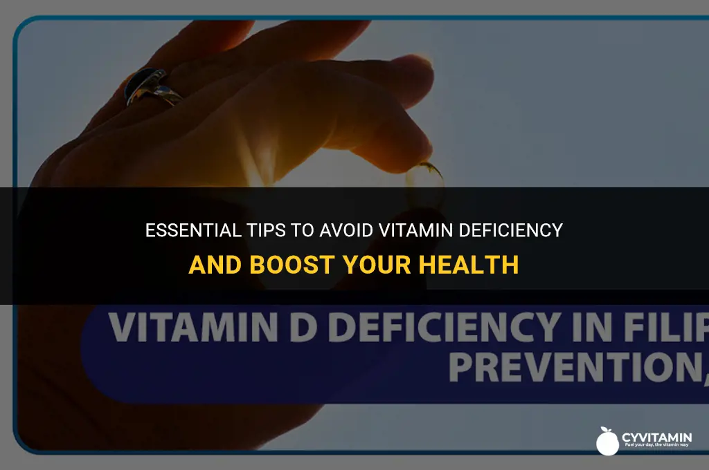 how to prevent vitamin deficiency