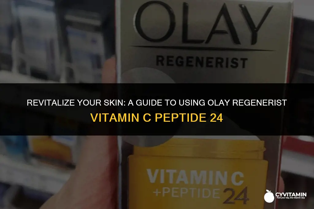 how to use olay regenerist vitamin c peptide 24