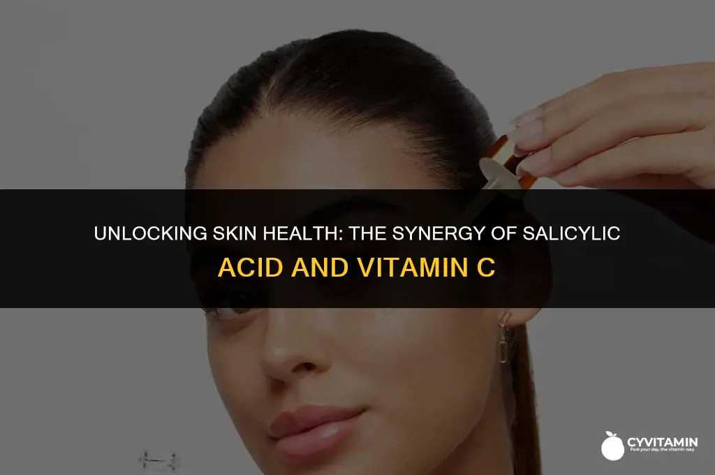 how to use salicylic acid and vitamin c together