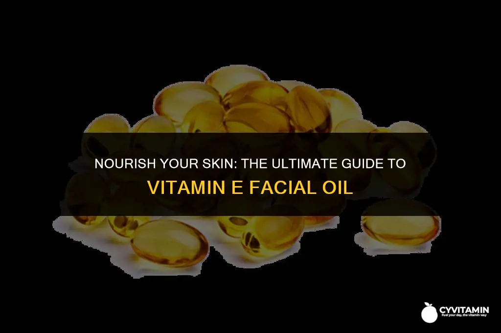 how to use vitamin e facial oil