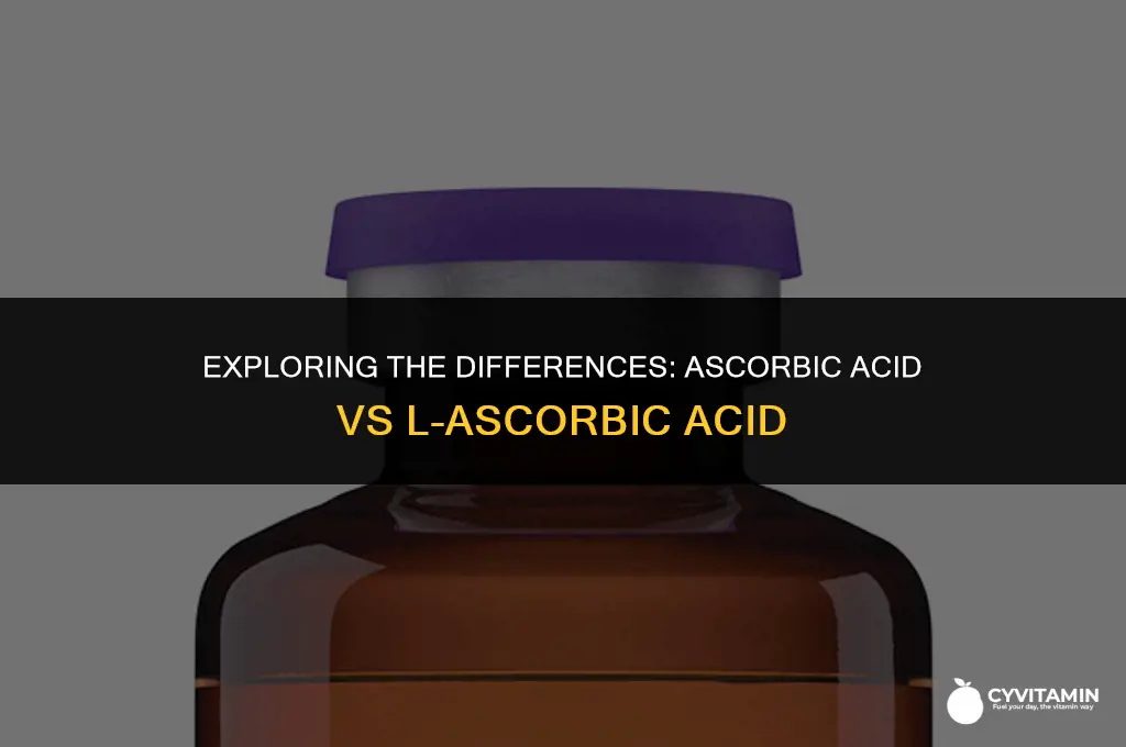 is ascorbic acid and l ascorbic acid the same
