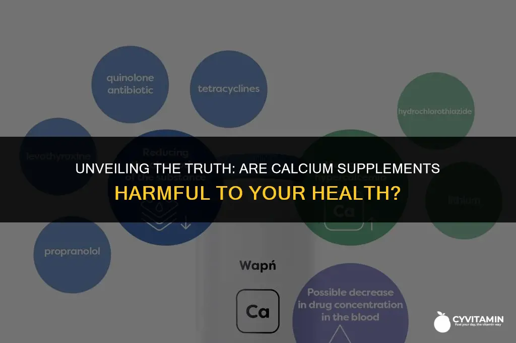 is calcium supplement bad for you
