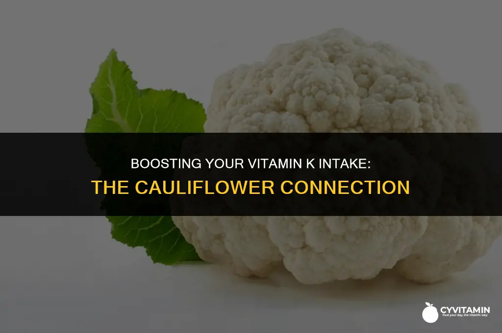 is cauliflower high in vitamin k