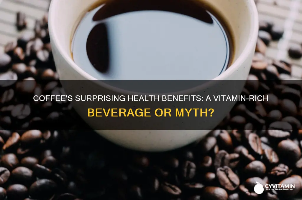 is coffee one of the best vitamins you could drink