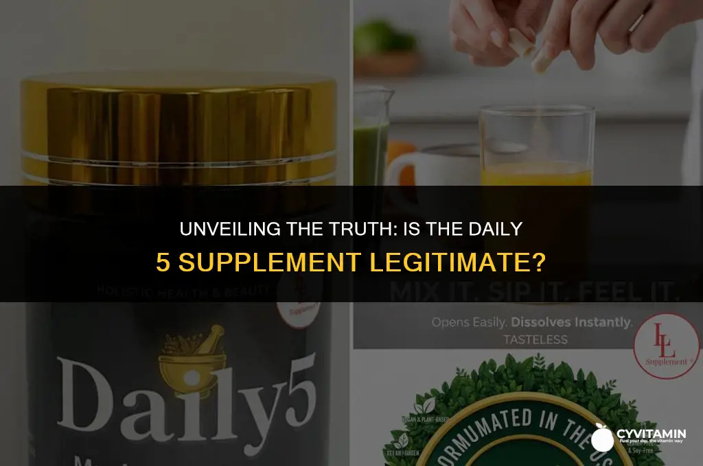 is daily 5 supplement legit
