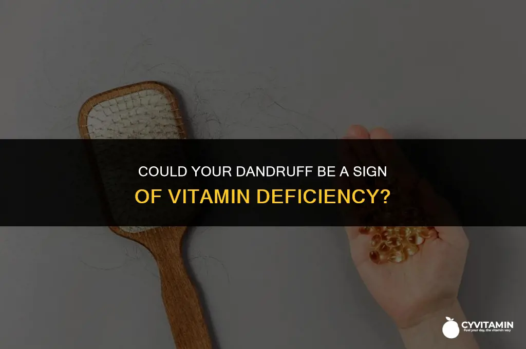 is dandruff a sign of vitamin deficiency