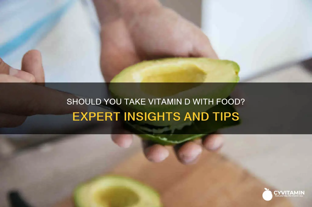 is it best to take vitamin d with food