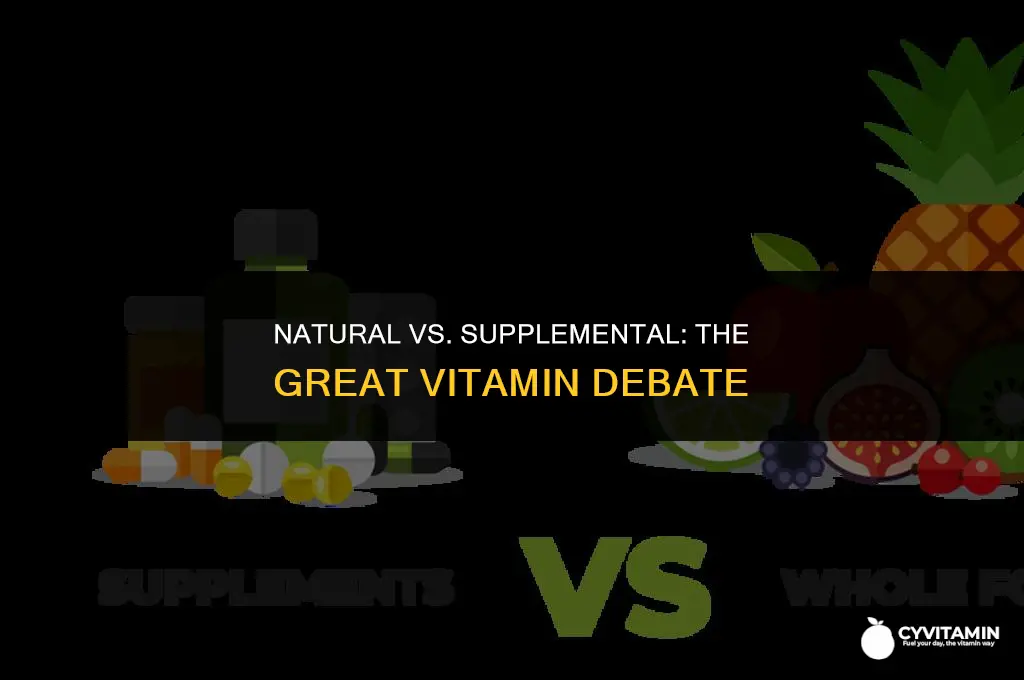 is it better to get vitamins from food or supplements