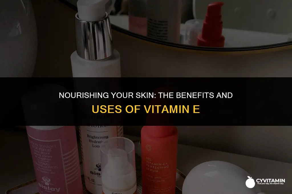 is it good to put vitamin e on your face