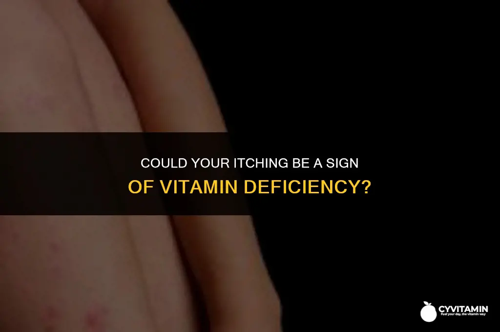 is itching a sign of vitamin deficiency