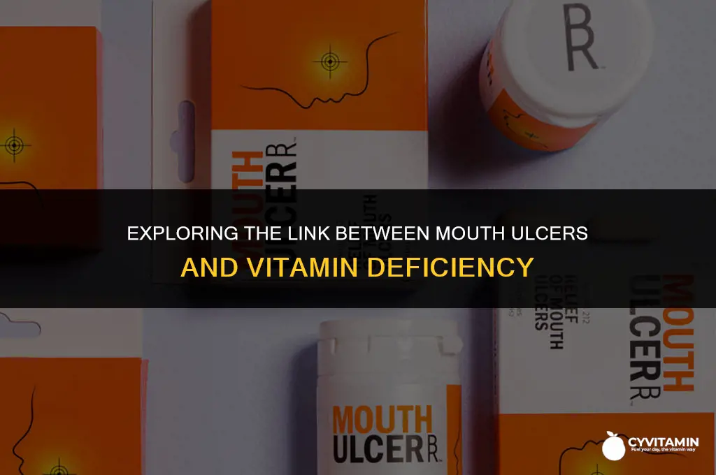 is mouth ulcer due to vitamin deficiency
