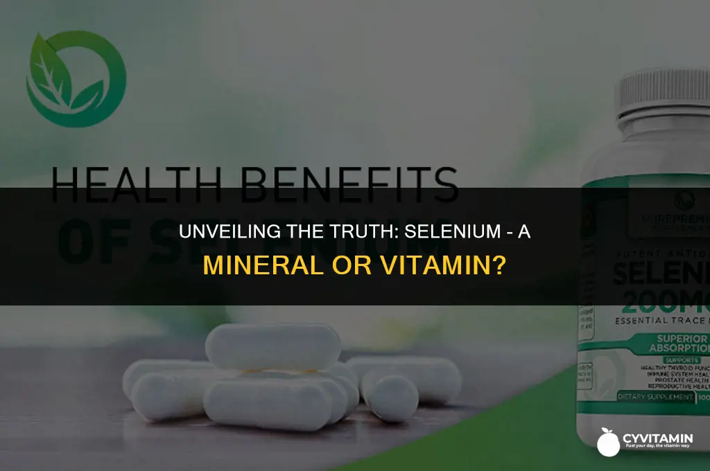 is selenium a mineral or vitamin