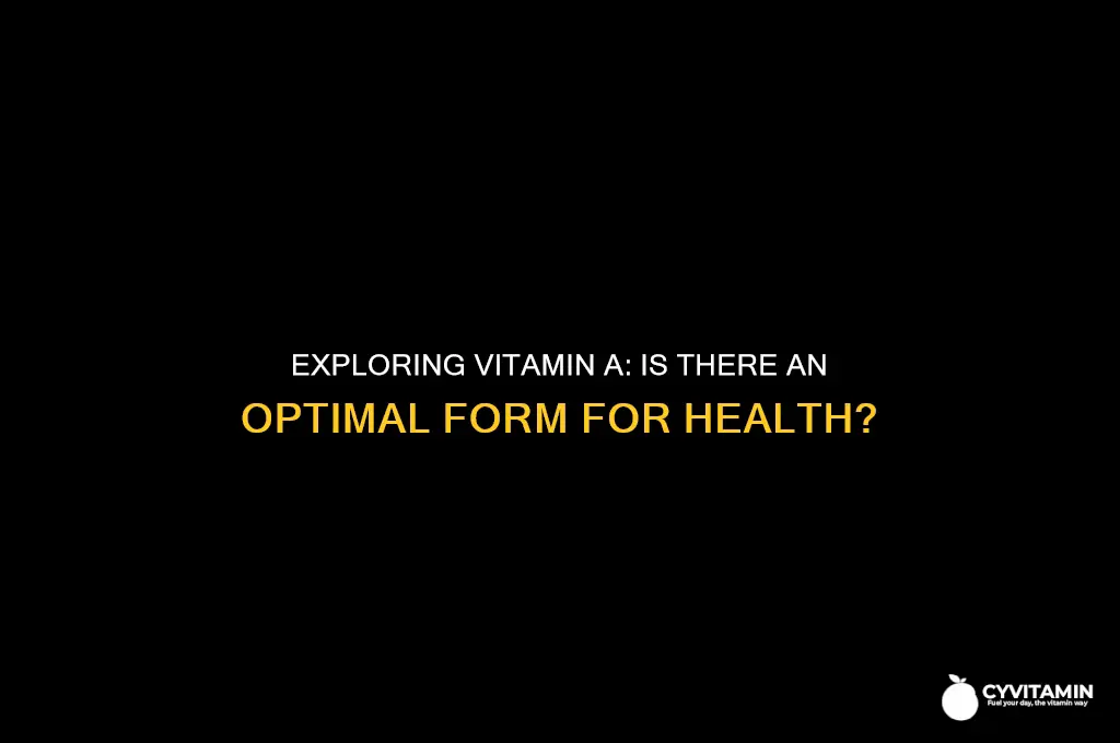 is there a best form of vitamin a