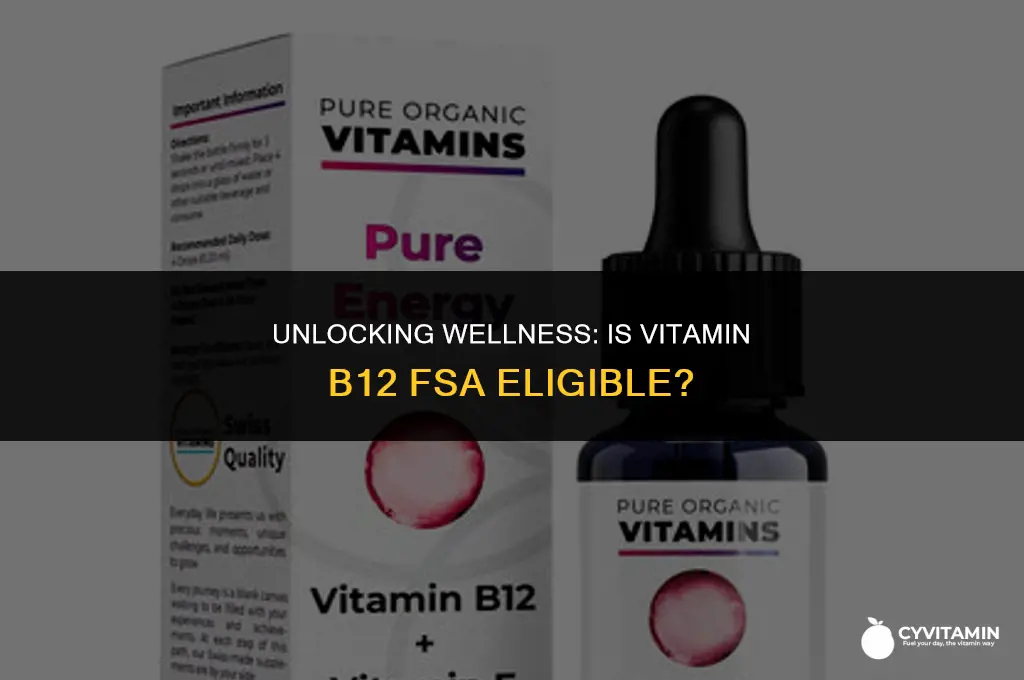 is vitamin b12 fsa eligible