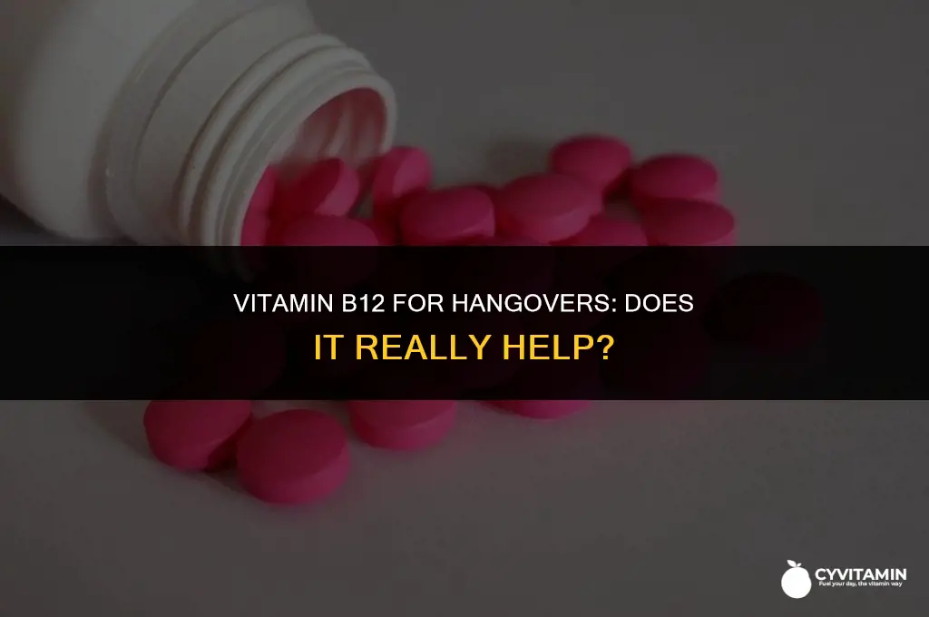 is vitamin b12 good for hangovers