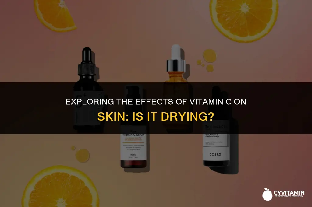 is vitamin c drying