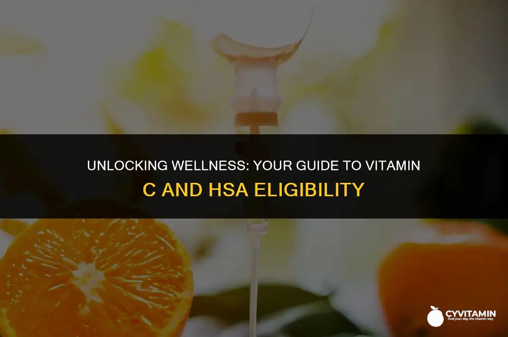 is vitamin c hsa eligible