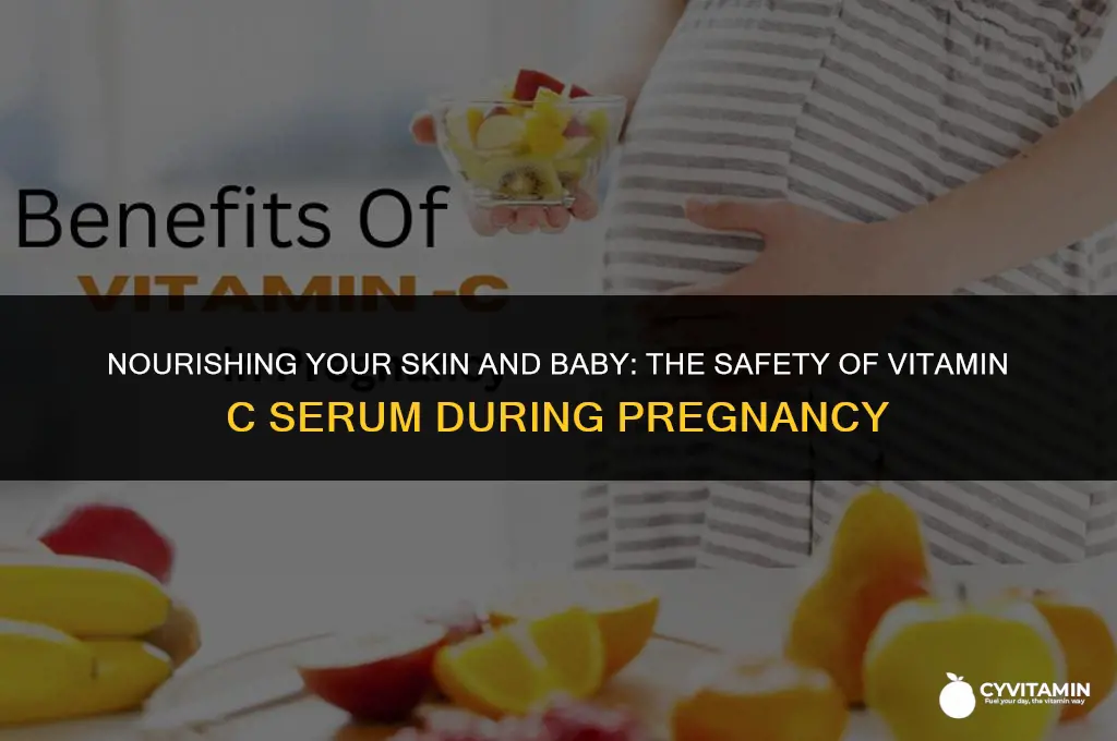 is vitamin c serum safe while pregnant
