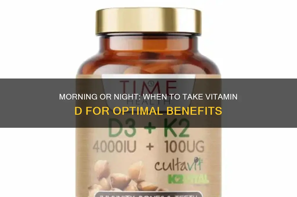 is vitamin d best taken morning or night