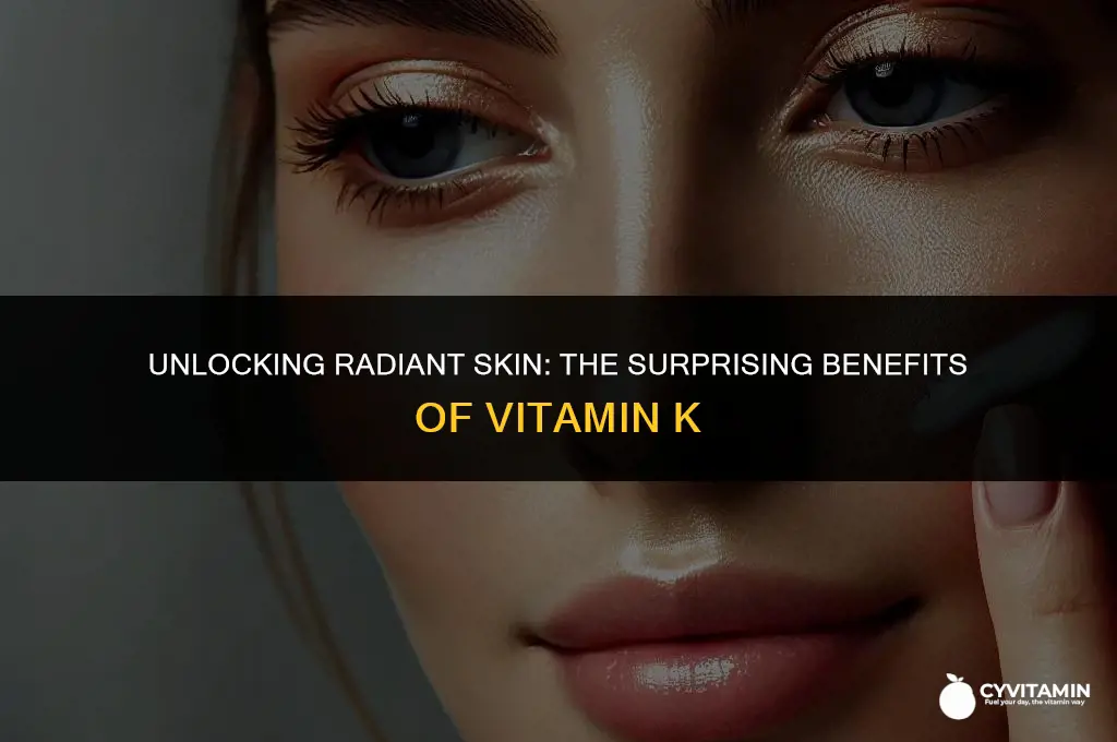 is vitamin k good for your skin