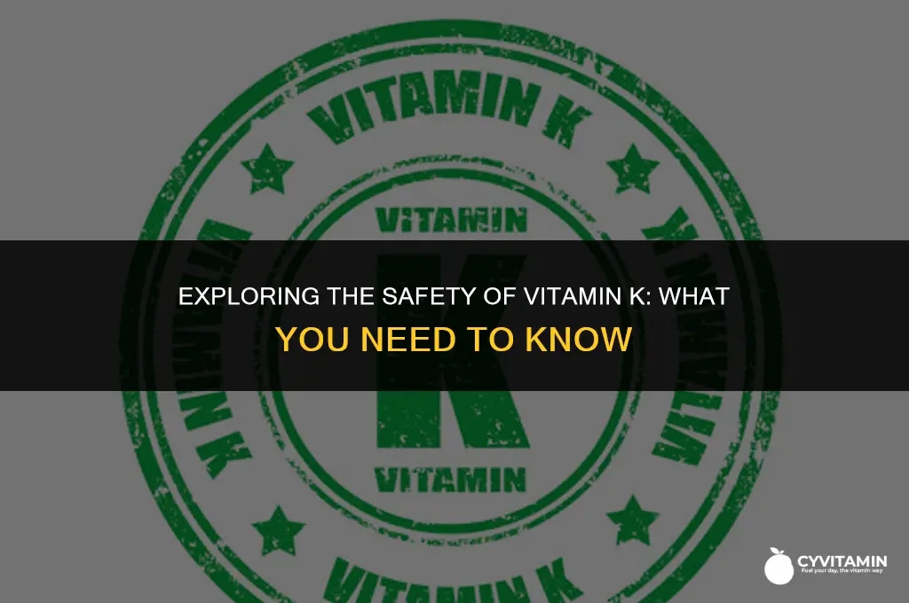 is vitamin k safe to take