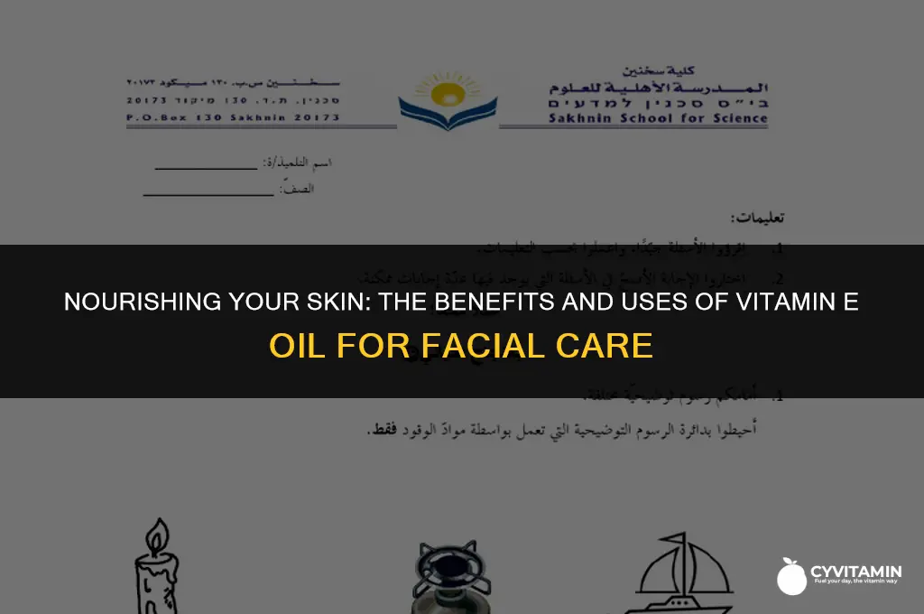 is vitamin oil good for face