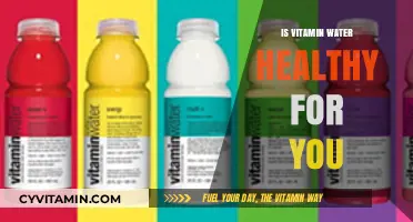 Unveiling the Truth: Is Vitamin Water Really Healthy for You?