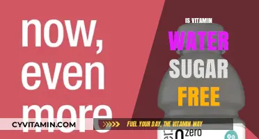 Exploring the Truth: Is Vitamin Water Really Sugar-Free?