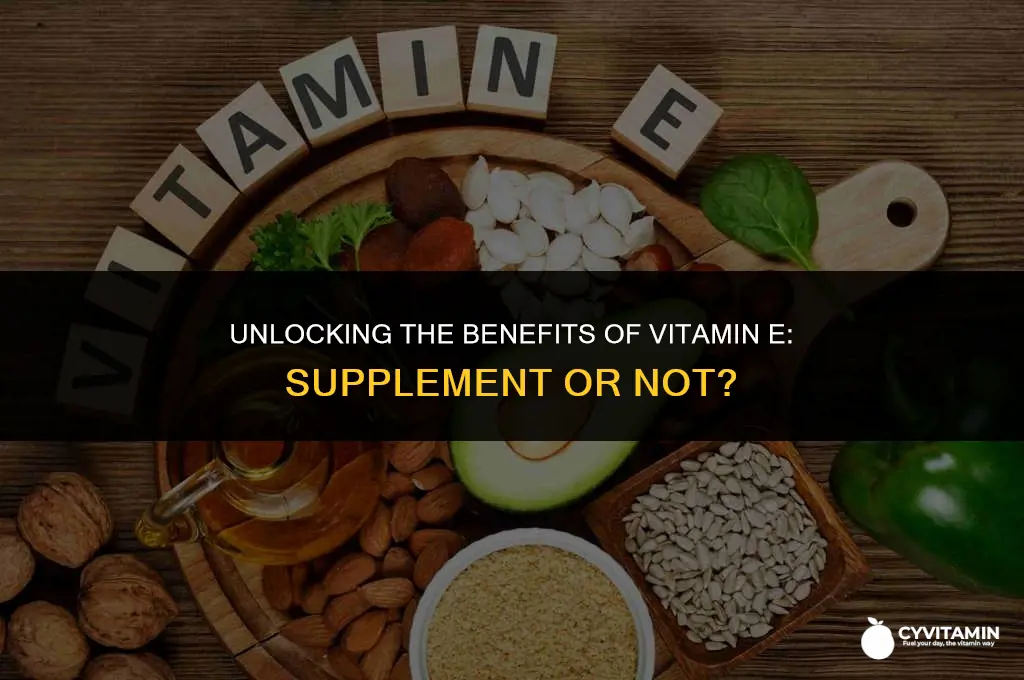 should i take vitamin e supplements