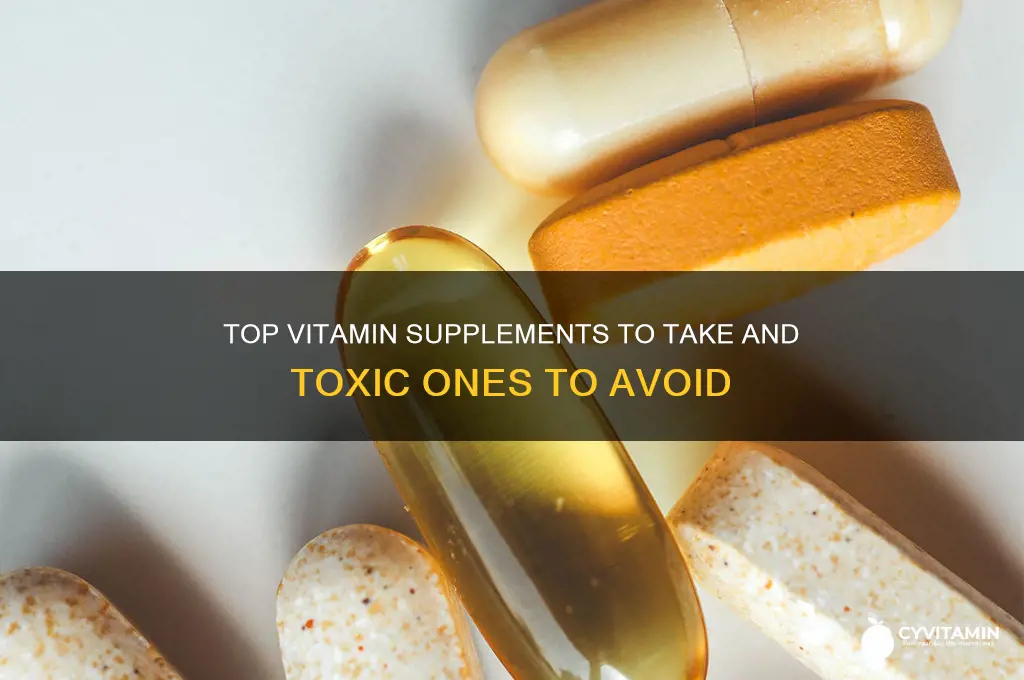 what are considered the best vitamin supplements and the worst