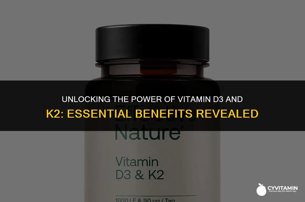 what are the benefits of vitamin d3 and k2