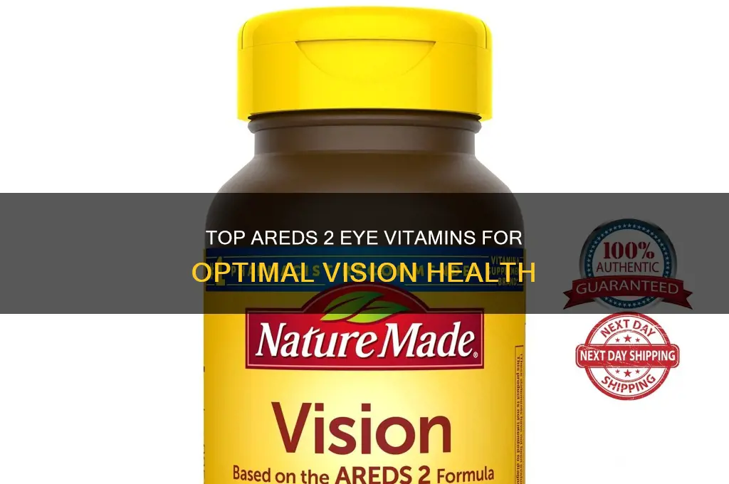 what are the best areds 2 eye vitamins