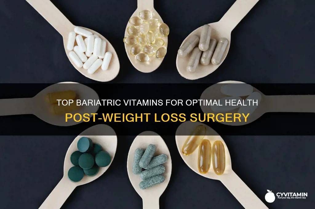what are the best bariatric vitamins