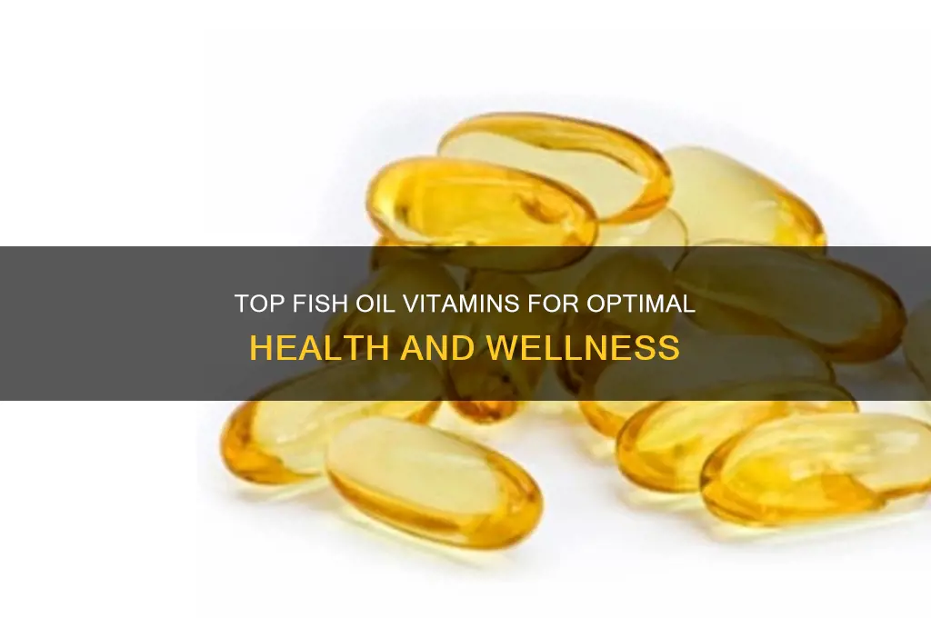 what are the best vitamin for fish oil