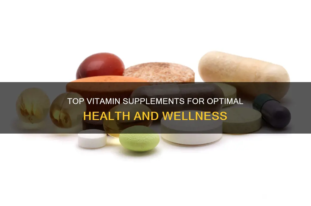 what are the best vitamin supplements
