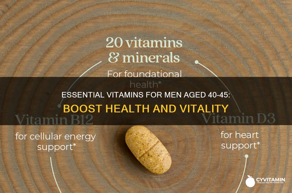 what are the best vitamins for men 40-45