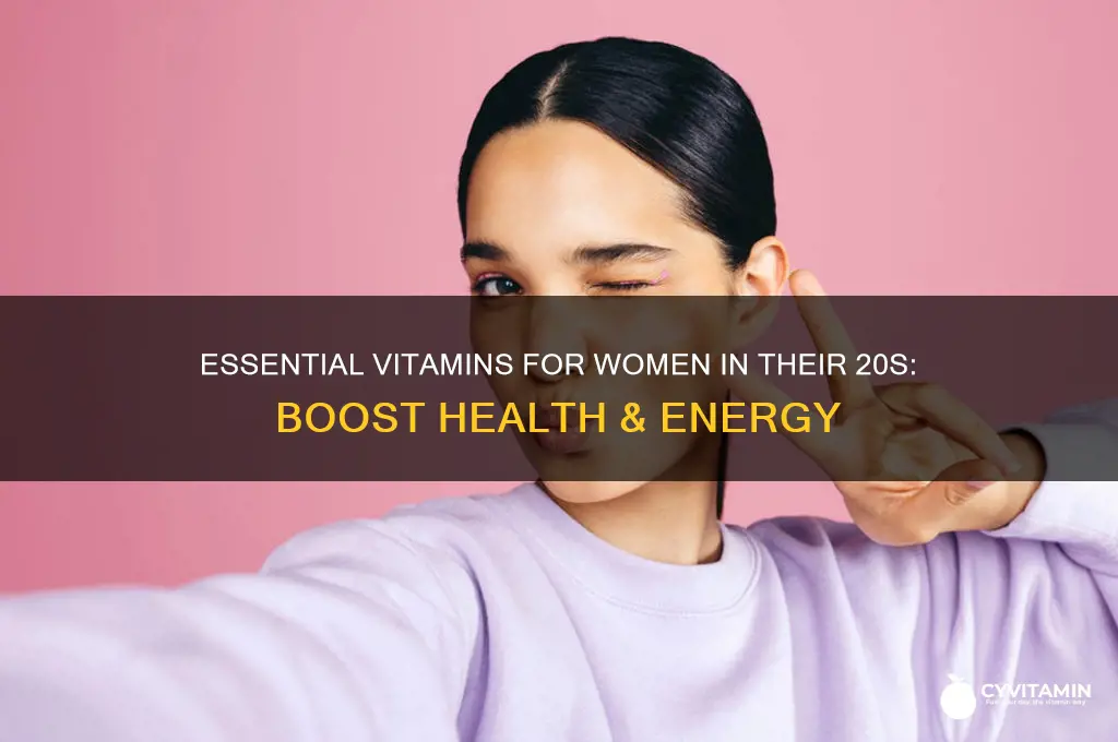 what are the best vitamins for women in their 20s