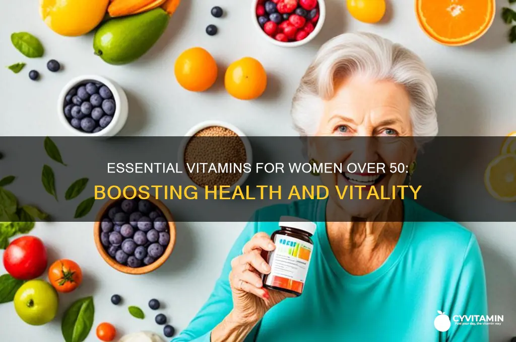 what are the best vitamins for women over 50