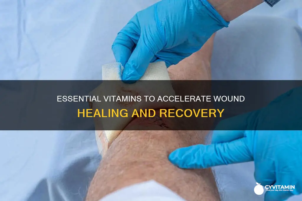 what are the best vitamins for wound healing
