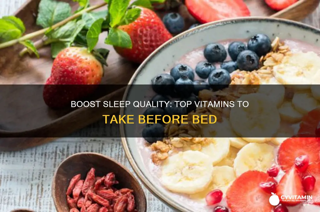 what are the best vitamins to take before bed